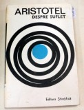 ARISTOTEL - DESPRE SUFLET ,1969