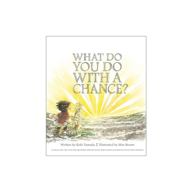 What Do You Do with a Chance