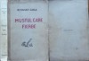 Octavian Goga, Mustul care fierbe, 1927, prima editie
