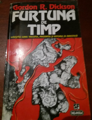 FURTUNA DE TIMP - GORDON R. DICKSON foto