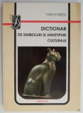 Dictionar Simboluri Arhetipuri Culturale Ivan Evseev Carte Beletristica Anticariat