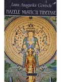 Lama Anagarika Govinda - Bazele misticii Tibetane (editia 1998)