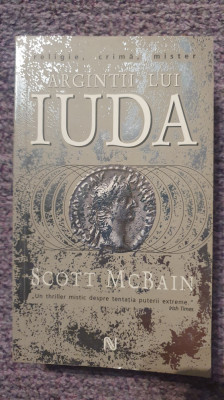 Argintii lui Iuda, Scott McBain, Ed Nemira 2007, 510 pagini, stare perfecta foto