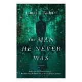 The man he never was