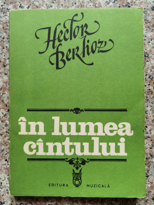 In Lumea Cintului - Hector Berlioz ,554420