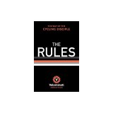 The Rules: The Way of the Cycling Disciple
