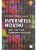 Michael Patrick Lynch - Internetul nostru (Editia: 2017)