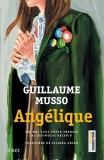 Carte Ang&eacute;lique - Guillaume Musso - Roman - Editura Trei - Coperta Brosata