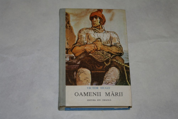 Oamenii marii - Victor Hugo - 1989