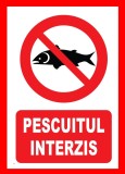 placuta de interzicere pescuitul interzis