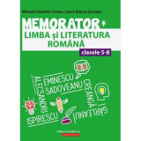 Memorator de limba si literatura romana pentru clasele 5-8 - Mihaela Daniela Cirstea