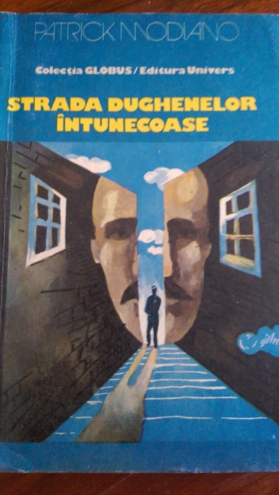 Strada dughenelor intunecoase Patrick Modiano 1981