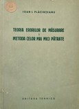 Teoria erorilor de masurare si metoda celor mai mici patrate - Ioan I. Placinteanu