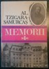 Al. Tzigara-Samurcas - Memorii Vol. 1