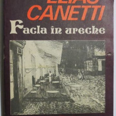 Facla in ureche - Elias Canetti