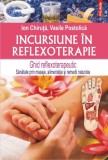 Cumpara ieftin Incursiune &icirc;n reflexoterapie