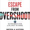 Escape from Overshoot: Economics for a Planet in Peril