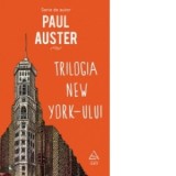 Trilogia New York-ului - Paul Auster, Livia Szasz