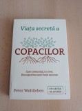 Cumpara ieftin Viata secreta a copacilor - Peter Wohlleben