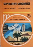Superlative geografice Silviu Negut Ion Nicolae