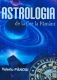 Cumpara ieftin Astrologia de la cer la pamant - 2015 - Valeriu Panoiu (XC193)