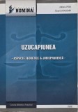 Uzucapiunea. Aspecte teoretice si jurisprudenta - Adriana Pena, Eduard Dragomir