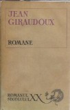 Roman Jean Giraudoux, Editura Literatura Universala, Colectia Romanul Secolului XX, 1969, Coperta Cartonata, Editie de Colectie