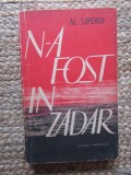 Al. Siperco - N-a fost in zadar