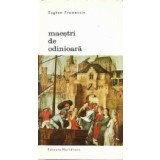 Maestri de odinioara