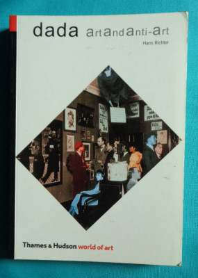 Hans Richter &amp;ndash; Dada art and anti art ( cu dedicatie si autograf traducator ) foto