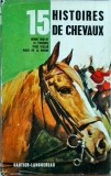 Claude Appell - 15 histoires de chevaux