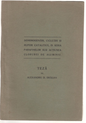 Universitatea Bucuresti - Teza doctorat chimie Alexandru D. Dragan foto