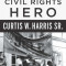 Virginia&#039;s Civil Rights Hero Curtis W. Harris, Sr.