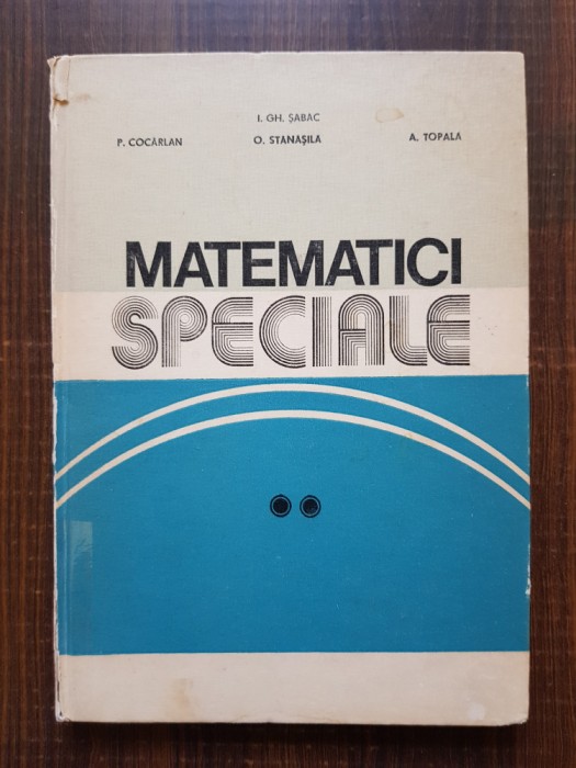 Ion Gh. Sabac - Matematici speciale volumul 2