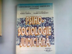 PSIHO-SOCIOLOGIE JUDICIARA - MARIA VOINEA foto