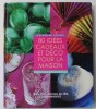 80 IDEES CADEAUX ET DECO POUR LA MAISON par CATHERINE DONZEL , photographies de MARC WALTER , 2004