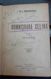 1926, DOMNISOARA CELINA , roman de I. GRECULESCU , Ed. Princeps, Universul, Buc