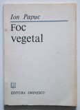 Ion Papuc - Foc vegetal