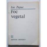 Ion Papuc - Foc vegetal