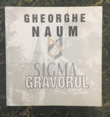 GHEORGHE NAUM - GRAVORUL foto