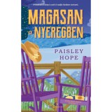 Magasan a nyeregben - Silver Pines Ranch-sorozat 3. - Paisley Hope