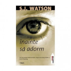 Carte S J Watson - Inainte Sa Adorm foto