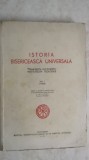 Istoria bisericeasca universala, manual pentru uzul studentilor Institutelor Teologice, vol. I (trimit cartea oriunde in tara)