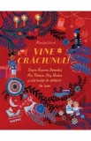 Vine Craciunul! Despre Nasterea Domnului, Mos Craciun, Mos Nicolae si alte traditii de sarbatori din lume - Monika Utnik