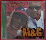 M&amp;G &ndash; Strigă Hey , cd cu muzică sigilat.