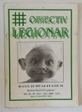 OBIECTIV LEGIONAR - REVISTA MISCARII LEGIONARE NR. 28 - 29 - OCT. -NOV . 2005