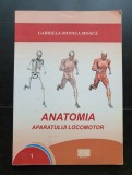 Anatomia aparatului locomotor - Gabriela-Monica Moacă