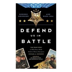 Defend Us in Battle, George Monsoor, Rose M. Rea