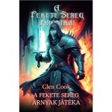 &Aacute;rnyak j&aacute;t&eacute;ka - Glen Cook