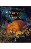Marea visare - Michael Rosen
